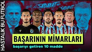 Trabzonspor  10 maddede başarıyı getirenler