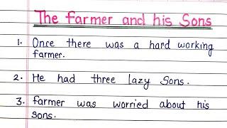 Farmer and his sons short Moral story  10 lines story writing10 lines story with moralshort story