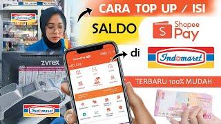  Cara TOP UP  ISI Saldo SHOPEEPAY Lewat INDOMARET TERBARU