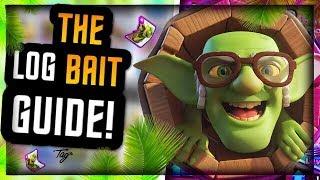 HOW TO MASTER LOG BAIT Pro Tips & Tricks – Clash Royale