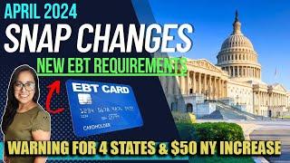 NEW SNAP BENEFITS UPDATE APRIL 2024 WARNING NEW SNAP CHANGES IN 4 STATES + $50-$100 INCREASE