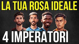 Strategia 4 IMPERATORI - Rosa Ideale per la tua ASTA del FANTACALCIO - Nomi Gestione Budget Ep. 20