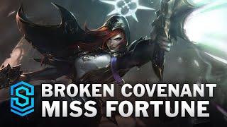 Broken Covenant Miss Fortune Skin Spotlight - League of Legends