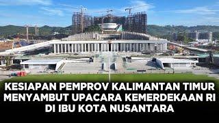 BREAKING NEWS - Konpers Persiapan Pemprov Kaltim Sambut Upacara HUT ke-79 RI di IKN