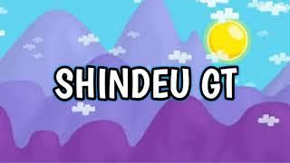 Shindeu gt