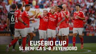 ResumoHighlights  Eusébio Cup SL Benfica 5-0 Feyenoord