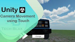 Learn how to create Camera Movement using Touch screen in unity