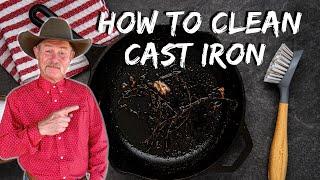 Easily Clean your Cast Iron Like a Pro