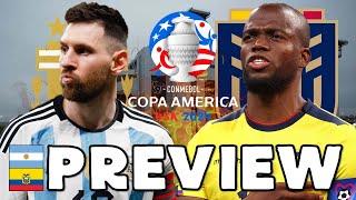 COPA AMERICA QUARTER FINAL - ARGENTINA vs ECUADOR - PREVIEW