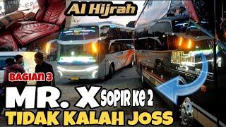 Mr. X JOSS‼️ MBOIS JUGA Sopir 2  Solok - Jakarta TRIP ALHIJRAH Premium SUITE Family Slpeer Class.