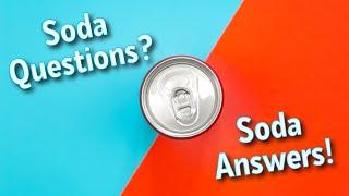 Soda Frequently Asked Questions