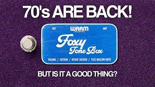 FOXX TONE MACHINE revived BUT...is it really a GOOD thing? WA Foxy Tone Box