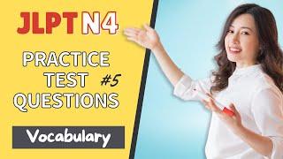JLPT N4 Practice Test Questions #5 - Japanese Vocabulary Drill Do you know these vocab? JLPT Prep