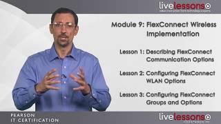 Module 9  FlexConnect Wireless Implementation   CCNA Wireless 200 355