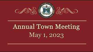 Annual Town Meeting - May 1 2023