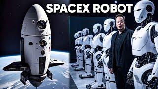 SpaceX Introduces Revolutionary Space Robot Plans