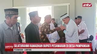 SILATURAHMI RAMADHAN BUPATI PESAWARAN DI DESA PAMPANGAN