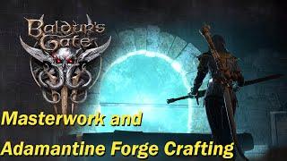 Baldurs Gate 3 Masterwork and Adamantine Forge Crafting