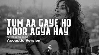 Tum Aa Gaye Ho Noor Aa Gaya Hai   Best of Lata  Best of Kishore  Best R.D.Burman  AI-Recomposed