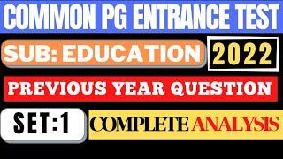 Previous Years Questions of Common Pg Entrance Test of PG Education  Set-1  Complete analysis