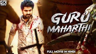 Naga Shauryas GURU MAHARTHI - Superhit Hindi Dubbed Romantic Movie  Mehreen Pirzada South Movie