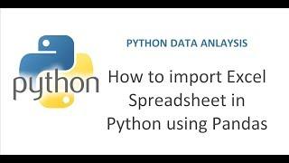 Python Pandas Tutorial 9  How to Import Excel data in Python  Getting Excel Data in Python
