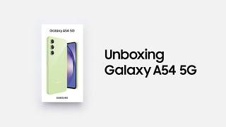 Galaxy A54 5G Official Unboxing  Samsung