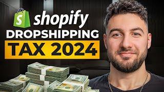 How To Do Taxes In Dropshipping - Full Guide for 2024