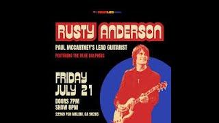 Rusty AndersonPaul McCartney Lead Guitarist.  Malibu Ca July 21st 2023