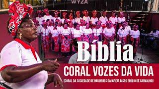 CORAL VOZES DA VIDA  - EIE WA MESSENA BíBLIA