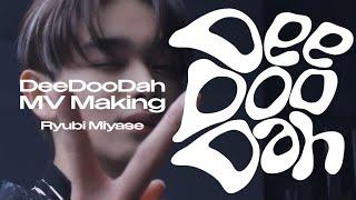 DeeDooDah MV MAKING