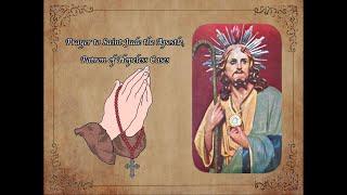 Prayer to St. Jude Thaddeus the Apostle for Hopeless Cases 