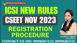 ICSI CSEET Registration Process November 2023 I New Rules ICSI Rules for CSEET November 2023