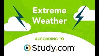 Extreme Weather Facts and Trivia  Nature and Weather According to Study.com