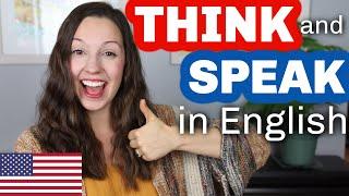 THINK and SPEAK in English your daily routine