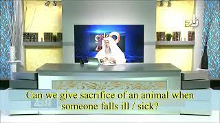 Can we give sacrifice of an animal when someone falls sick? - Sheikh Assim Al Hakeem