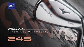 Mizuno Pro 245 irons  Official R&D Summary