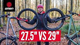 Whats The Best Wheel Size?  27.5 Vs 29 MTB Hardtail