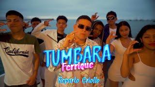 TUMBARA  - REPARTO CRIOLLO  VIDEOCLIP OFFICIAL 