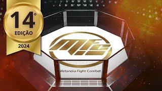 MFC - METANÓIA FIGHT COMBAT   14° Edição - Setembro 2024