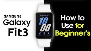 Samsung Galaxy Fit 3 for Beginners Learn the Basics in Minutes