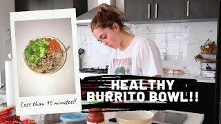 HEALTHY BURRITO BOWL RECIPE  LESS THAN 15 MINUTES TO MAKE