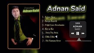 Adnan Said - Dilo Dilo 2008 عدنان سعيد دلو دلو