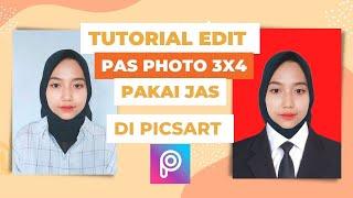 Tutorial Cara Edit Pas Photo 3X4 atau 4X6 Pakai Jas di PicsArt