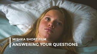 MISHKA Short Film Answering all your Questions SPOILERS ALERT