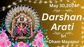 Darshan Arati Sri Dham Mayapur - May 30 2024