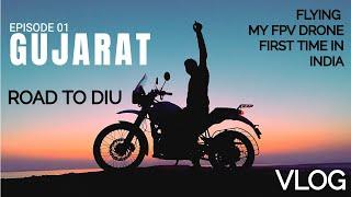 Exploring Gujarat A Road Trip Adventure  EP 01 -  Ahmedabad to DIU