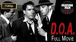 D.O.A. 1950 - Classic Film Noir Mystery  Crime Thriller  Classic Detective movie for free