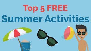 Summer Activities Fun & Free