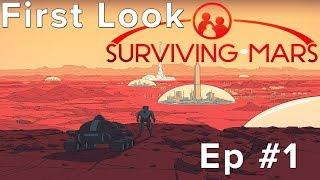 First Look at Surviving Mars Episode 1